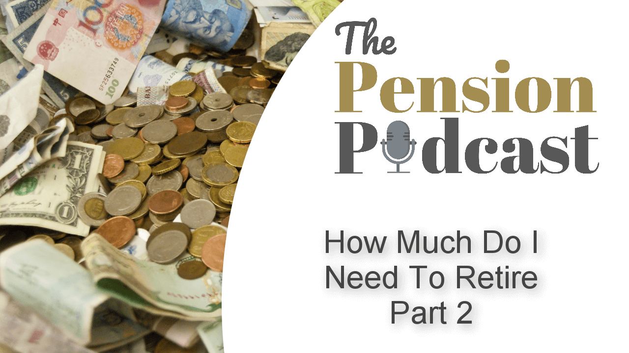 How Much Do I Need To Retire Part 2 Expert Pensions Advice Australia